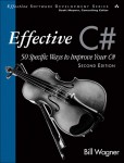 Effective C# (Covers C# 4.0)