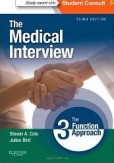 The Medical Interview, 3rd edition The Medical Interview, 3rd edition