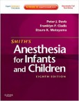 Smith`s Anesthesia for Infants and Children