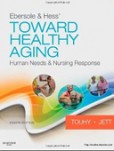 Ebersole & Hess' Toward Healthy Aging Ebersole & Hess' Toward Healthy Aging