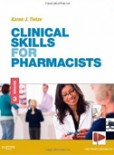 Clinical Skills for Pharmacists Clinical Skills for Pharmacists