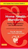 Handbook of Home Health Standards Handbook of Home Health Standards