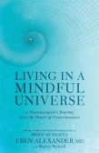 Living in a Mindful Universe Living in a Mindful Universe