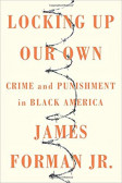 LOCKING UP OUR OWN LOCKING UP OUR OWN