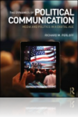The Dynamics of Political Communication The Dynamics of Political Communication
