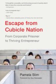 Escape from Cubicle Nation Escape from Cubicle Nation