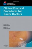 Clinical Practical Procedures for Junior Doctors Clinical Practical Procedures for Junior Doctors