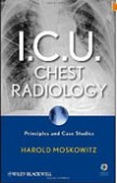I.C.U. Chest Radiology I.C.U. Chest Radiology