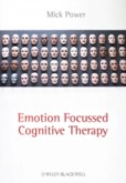 Emotion Focused Cognitive Therapy Emotion Focused Cognitive Therapy