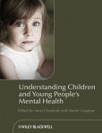 Understanding Children and Young Peoples Mental Health