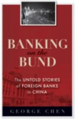 Banking on the Bund Banking on the Bund