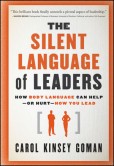 The Silent Language of Leaders The Silent Language of Leaders