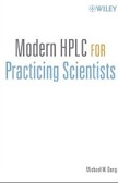 Modern HPLC for Practicing Scientists Modern HPLC for Practicing Scientists
