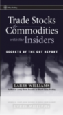 Trade Stocks and Commodities with the Insiders Trade Stocks and Commodities with the Insiders