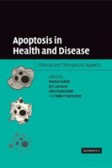 Apoptosis in Health and Disease