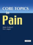 Core Topics in Pain Core Topics in Pain