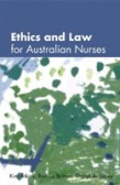 Ethics and Law for Australian Nurses Ethics and Law for Australian Nurses