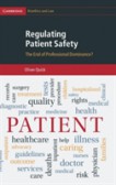 Regulating Patient Safety Regulating Patient Safety