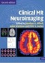 Clinical MR Neuroimaging Clinical MR Neuroimaging