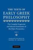 The Texts of Early Greek Philosophy The Texts of Early Greek Philosophy