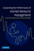 Explaining the Performance of Human Resource Management Explaining the Performance of Human Resource Management