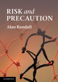 Risk and Precaution Risk and Precaution