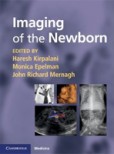 Imaging of the Newborn Imaging of the Newborn