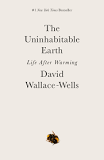 The Uninhabitable Earth Life After Warming