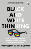 Black and White Thinking Black and White Thinking