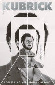 Kubrick: An Odyssey Kubrick: An Odyssey
