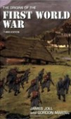 The Origins of the First World War The Origins of the First World War