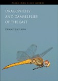 Dragonflies and Damselflies of the East Dragonflies and Damselflies of the East