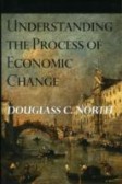 Understanding the Process of Economic Change Understanding the Process of Economic Change