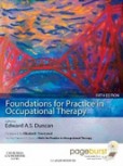 Foundations for Practice in Occupational Therapy Foundations for Practice in Occupational Therapy