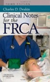 Clinical Notes for the FRCA Clinical Notes for the FRCA