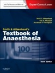 Smith and Aitkenhead`s Textbook of Anaesthesia Smith and Aitkenhead`s Textbook of Anaesthesia