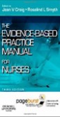 Evidence-Based Practice Manual for Nurses Evidence-Based Practice Manual for Nurses