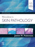 Weedon's Skin Pathology, 5th Edition Weedon's Skin Pathology, 5th Edition