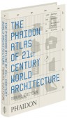 The Phaidon Atlas of 21st Century World Architecture