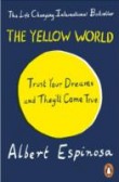 The Yellow World The Yellow World