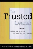 The Trusted Leader The Trusted Leader
