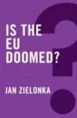 Is the EU Doomed? Is the EU Doomed?