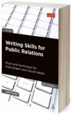 Writing Skills for Public Relations Writing Skills for Public Relations
