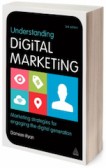 Understanding Digital Marketing Understanding Digital Marketing