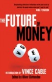 Future of Money Future of Money
