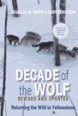 Decade of the Wolf Decade of the Wolf