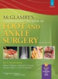 McGlamrys Comprehensive Textbook of Foot and Ankle Surgery