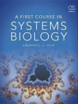 First Course in Systems Biology First Course in Systems Biology