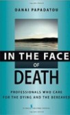 In the Face of Death In the Face of Death
