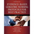 Evidence-Based Geriatric Nursing Protocols for Best Practice